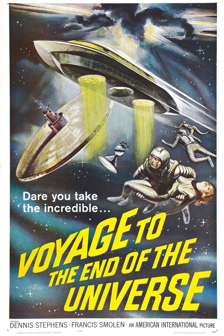 an old movie poster for voyage to the end of the universe with two men in space