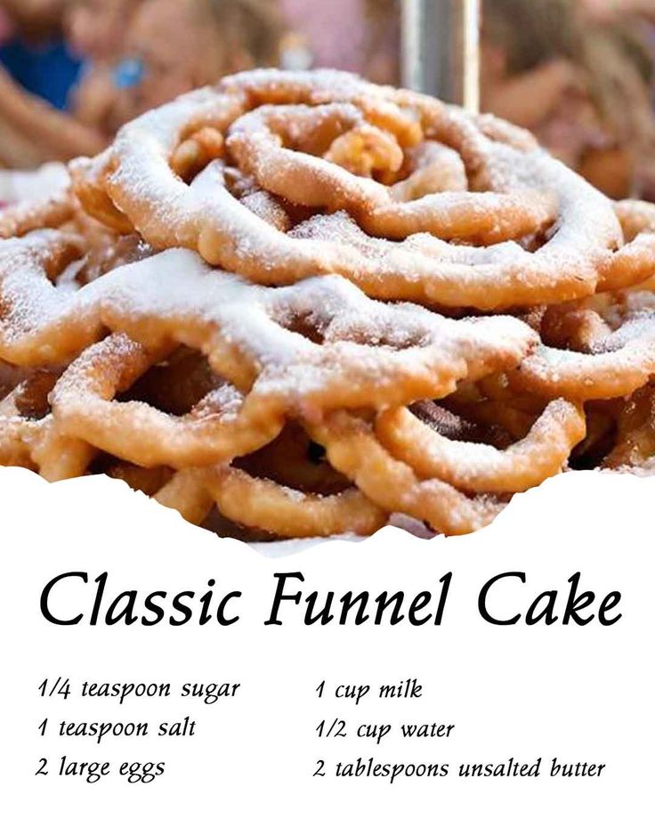 the recipe for classic funnel cake is shown