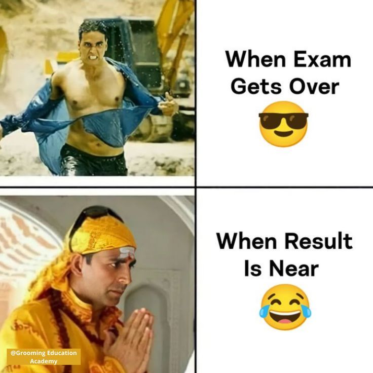 two pictures with the caption when exam gets over when result is near