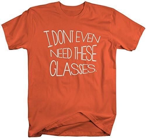 This funny hipster shirt is for those of you wearing those large rimmed glasses you don't even need. This ironic and funny tee reads 'I don't even need these glasses'. Our cotton t-shirts are machine wash and dry. Pre-Shrunk Cotton T-Shirt 100% cotton (sport gray contains 10% polyester, dark heather contains 50% polyester) A funny ironic shirt suitable for any hipster! Unisex size information: small: 28" long by 18" wide medium: 29" long by 20" wide large: 30" long by 22" wide x-large: 31" long 5sos Shirt, Papaw Shirts, Savage Shirt, Ironic Tshirts, Teespring Shirts, Rimmed Glasses, Iron Shirt, Hipster Shirts, Hoodie Size Chart