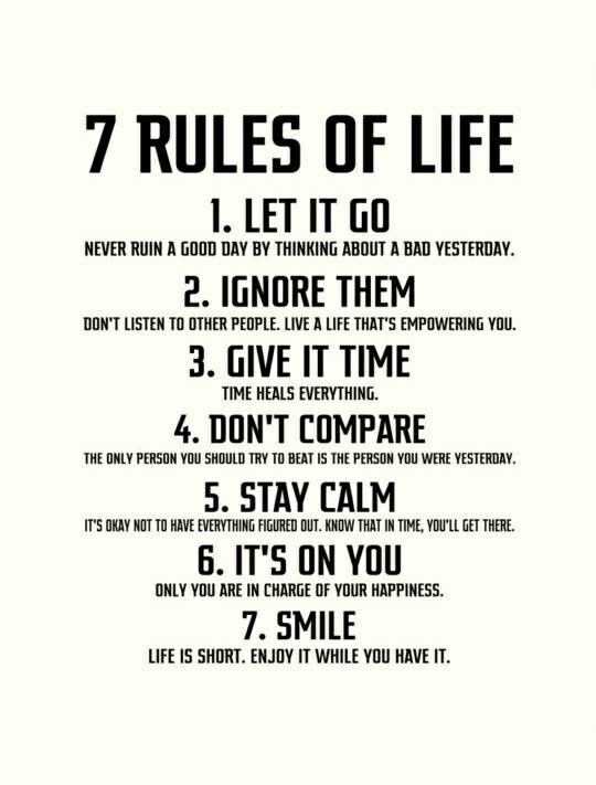 a poster with the words 7 rules of life written in black and white on it