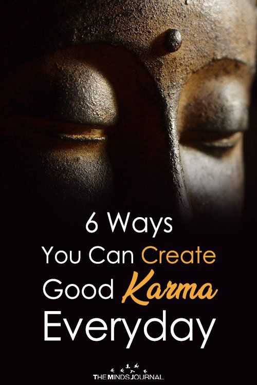 buddha face with text that says 6 ways you can create good karma every day on it