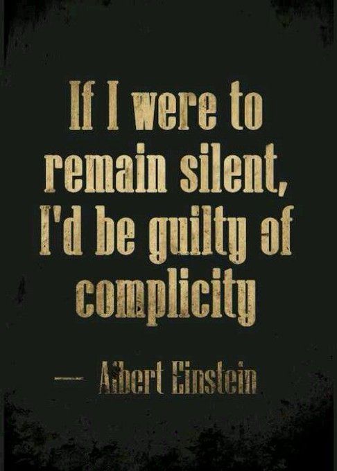 an old quote with the words if i were to remain silent, i'd be guilty