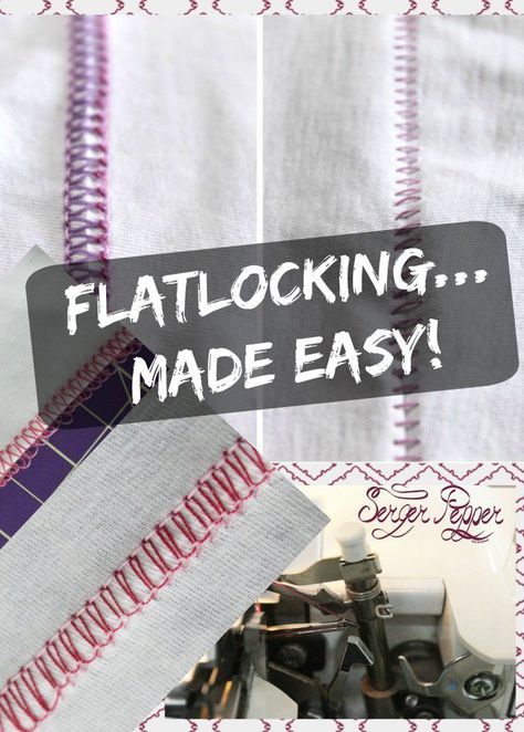 there are many different types of fabric and sewing supplies on this page with the words, flatlocking made easy