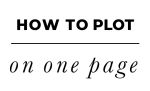 the words how to plot on one page are in black and white letters, with an arrow