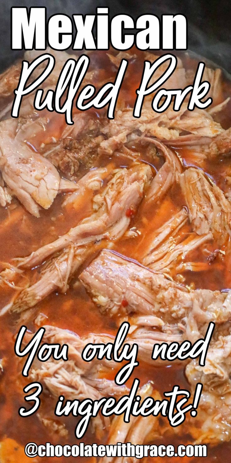 mexican pulled pork recipe with 3 ingredients in a skillet and the words, you only need 3 ingredients