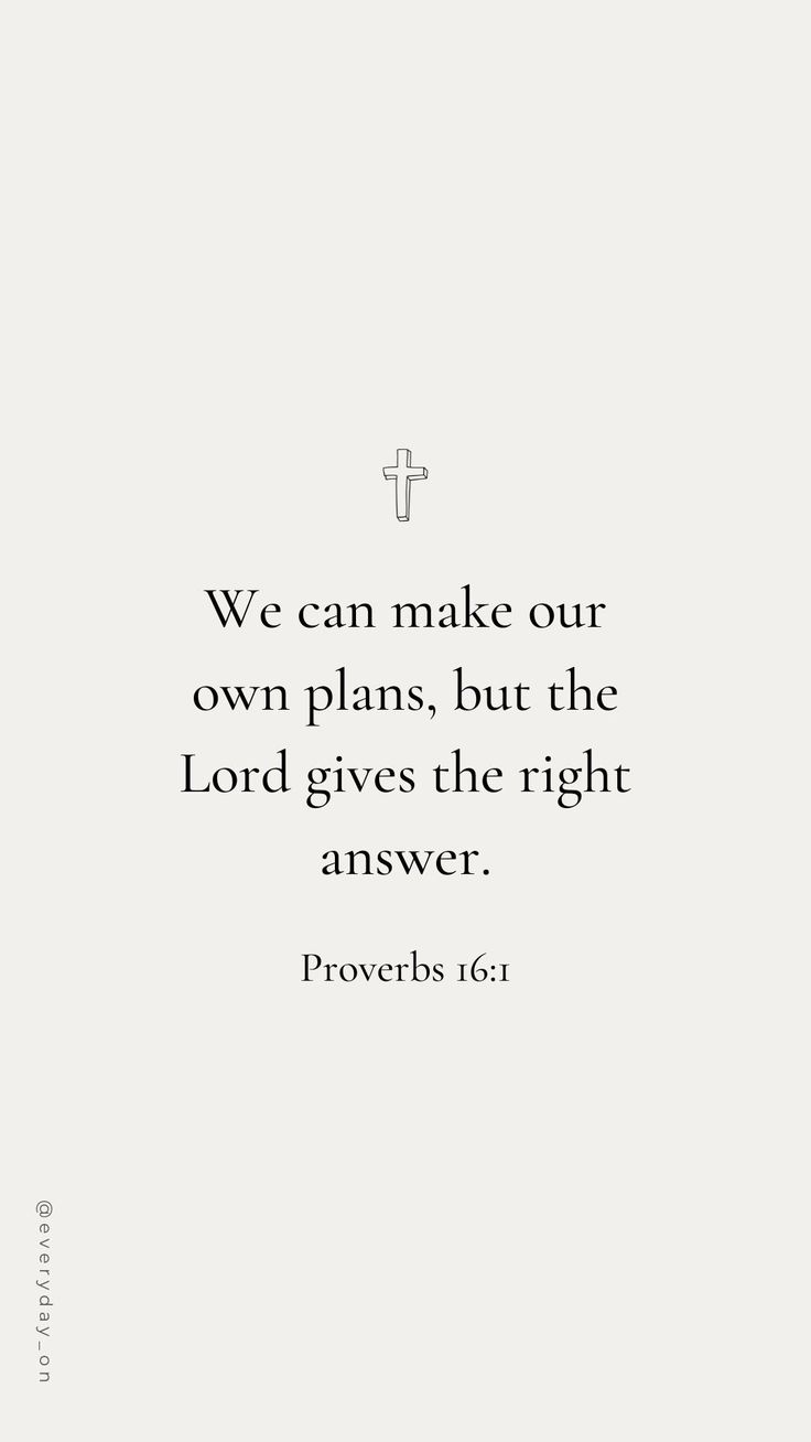 a white background with the words we can make our own plans, but the lord gives the right answer