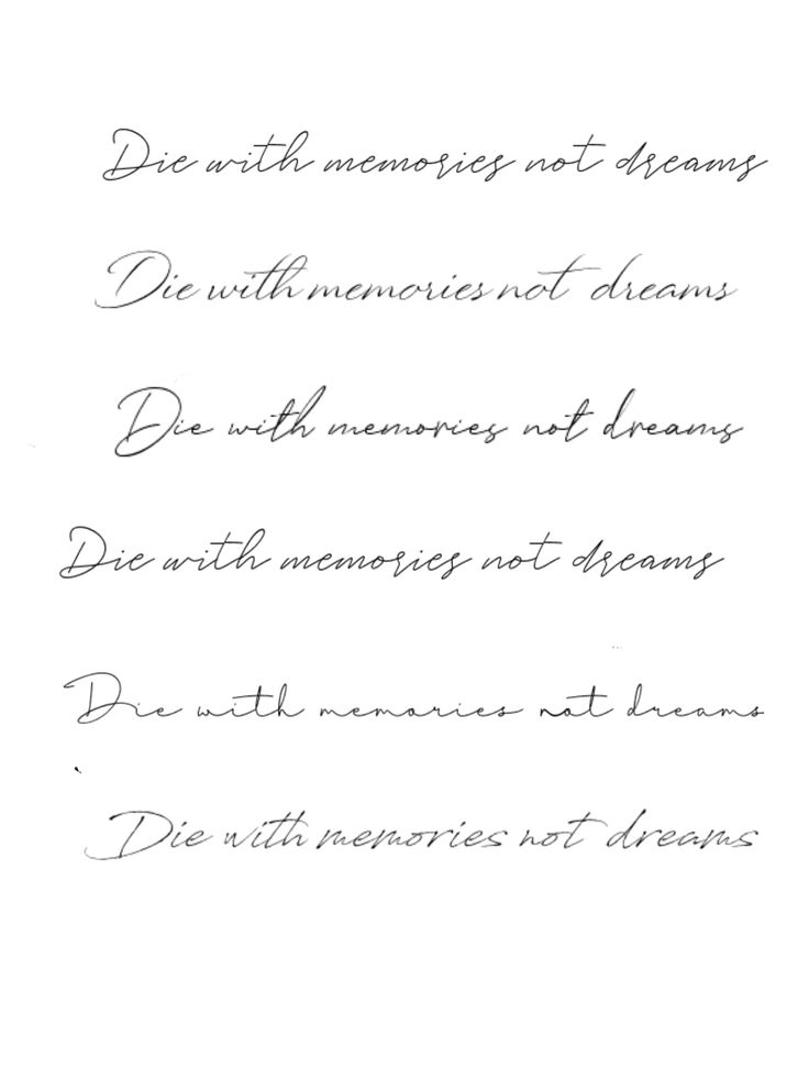 handwriting written in cursive writing on white paper with the words'do not write memorys not dreams '