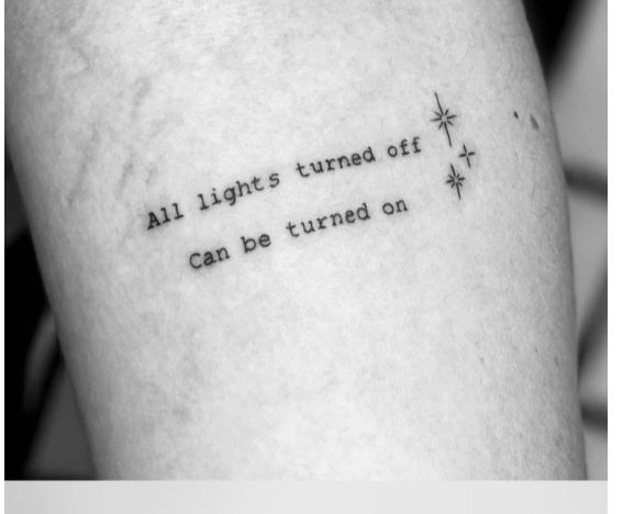 a tattoo saying all lights turned off can be turned on with an arrow and stars