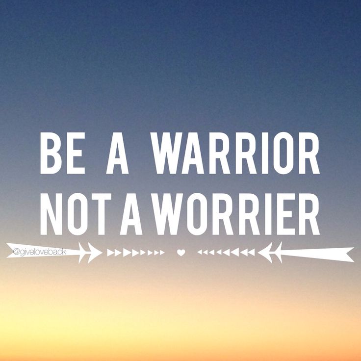 a poster with the words be a warrior not a worrier written in white