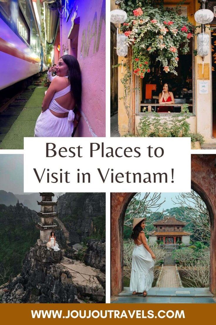 the best places to visit in vietnam with text overlay that reads best places to visit in vietnam