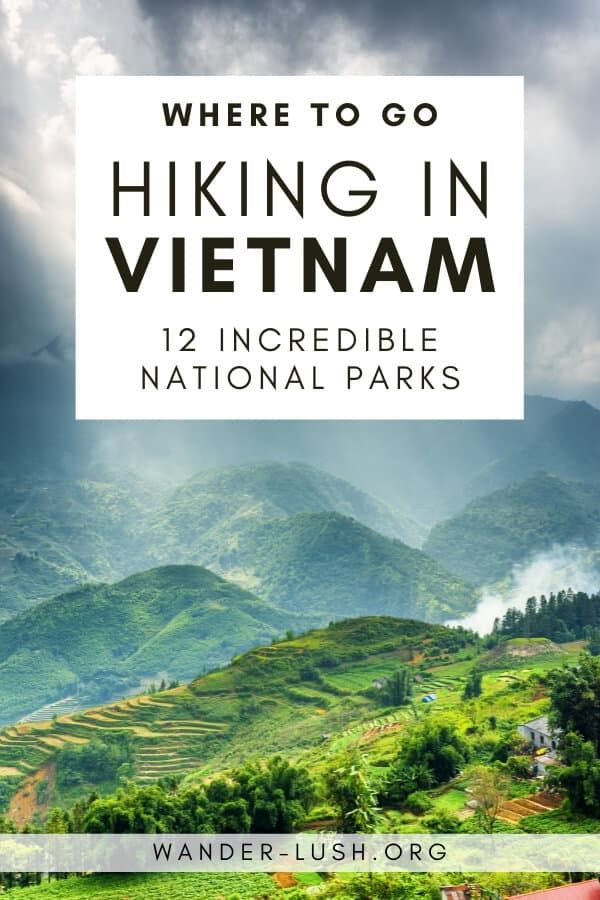 the mountains and valleys in vietnam with text overlaying where to go hiking in vietnam