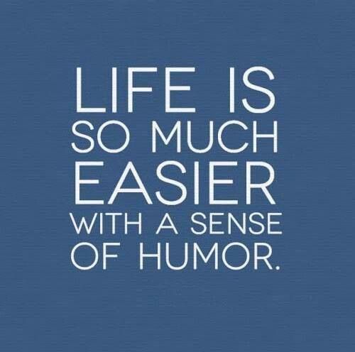 a blue background with white text that says life is so much easier with a sense of humor