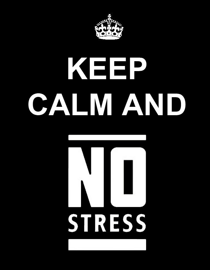 IF ONLY I COULD LISTEN TO MY DOCTORS AND KEEP CALM AND NO STRESS! !!!  RIGHT THEY'RE  NOT THE ONES WITH A TICKING TIME BOMB IN THEIR HEAD! !!!!!!! Keep Calm Signs, Keep Calm Posters, Quotes About Everything, Keep Calm Quotes, Calm Quotes, Stay Calm, Calm Down, The Words, Keep Calm