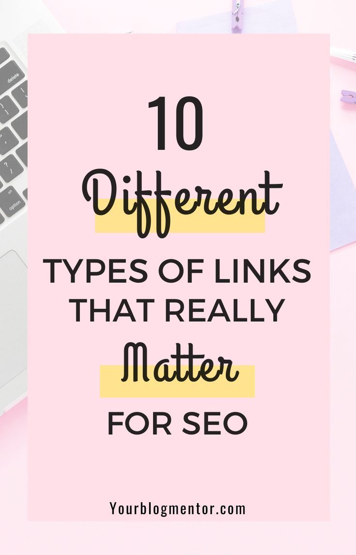 a laptop with the words 10 different types of links that really matter for seo