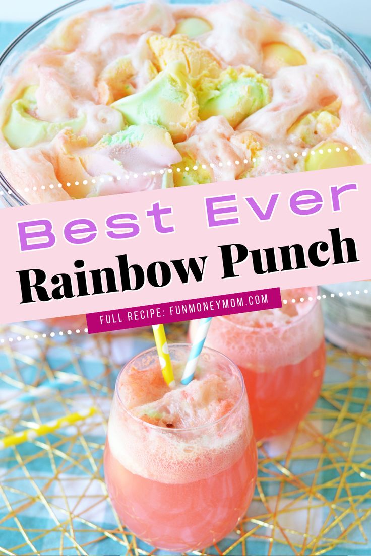 the best ever rainbow punch recipe is so easy to make and it's delicious