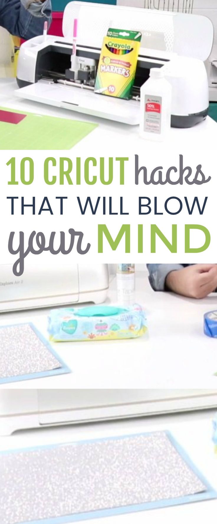 the words 10 cricut hacks that will blow your mind on top of a table