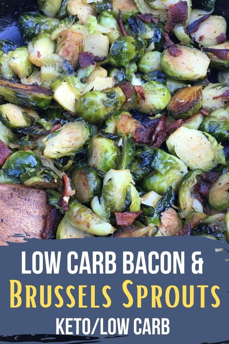 cooked brussel sprouts in a skillet with the title low carb bacon and brussels sprouts keto / low carb