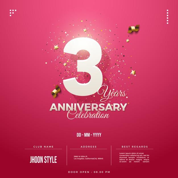 the three years anniversary celebration flyer