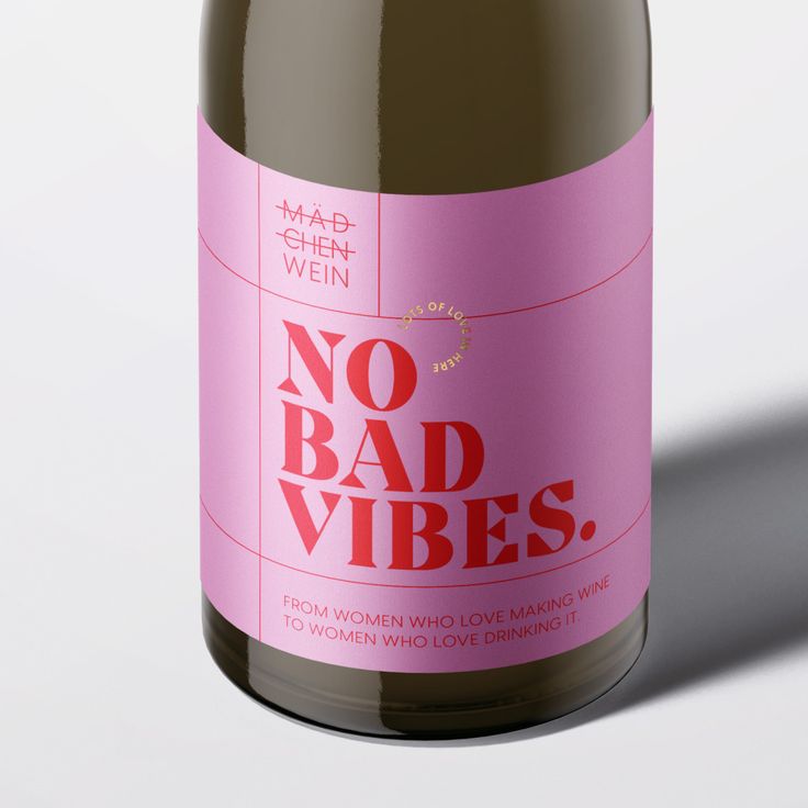 there is a bottle of wine that has no bad vibes written on the label