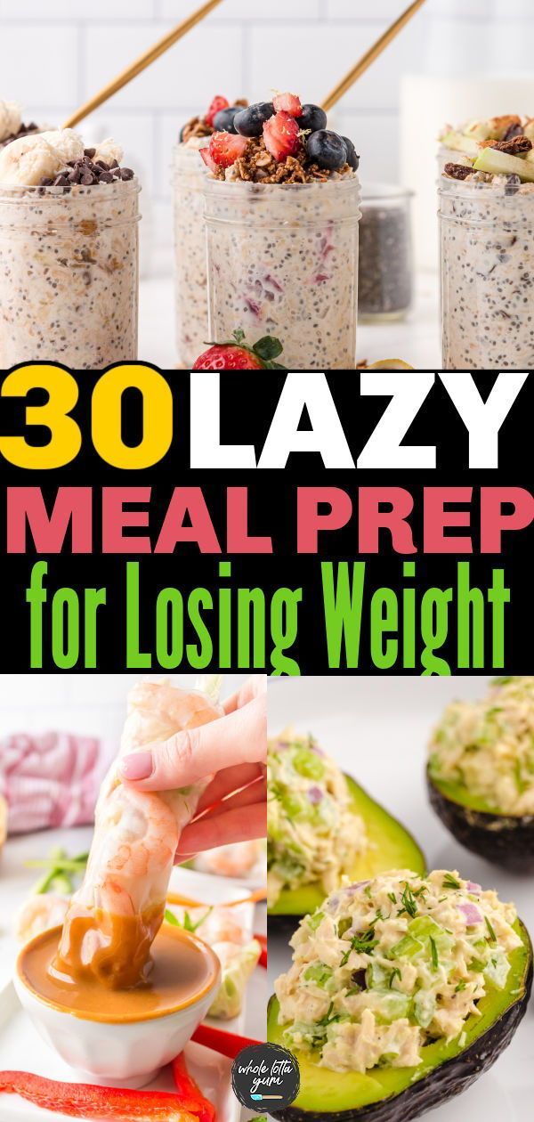 the cover of 30 lazy meal preps for losing weight, including cucumbers and other foods