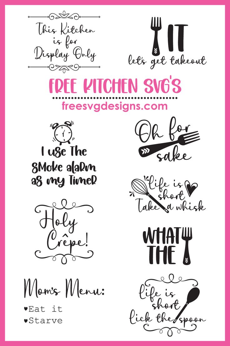 the free kitchen svg files are available for use on all types of projects and crafts