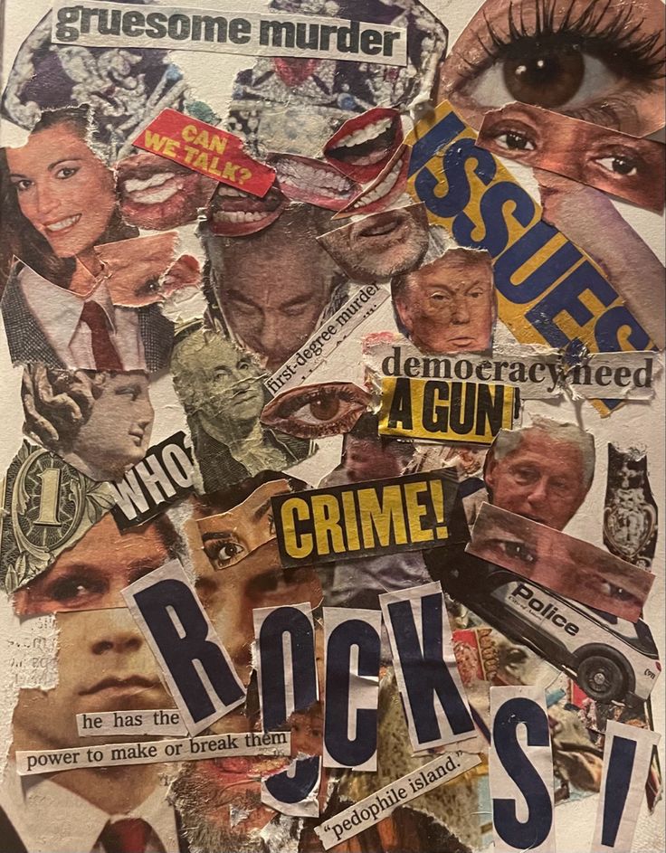 Celebrity’s. Crime. United States. Tyranny. Magazine Cutout Aesthetic, Magazine Cutout Collage Aesthetic, Collage Word Art, Magazine Collage Artwork, Magazine Cutouts Aesthetic, Magazine Wall Art Collage, Collage Art Typography, Old Magazine Collage, Modge Podge Collage