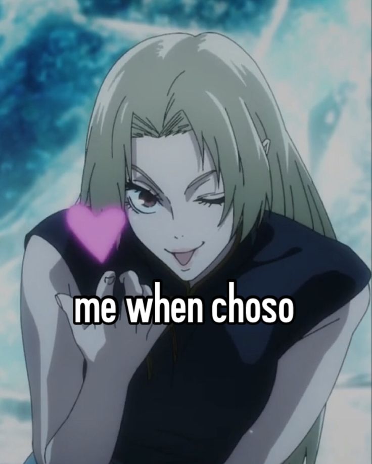 an anime character holding a heart with the caption me when choso is in love