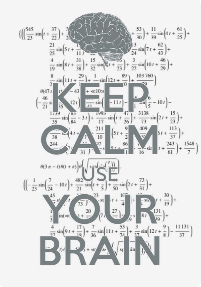 a poster with the words keep calm use your brain