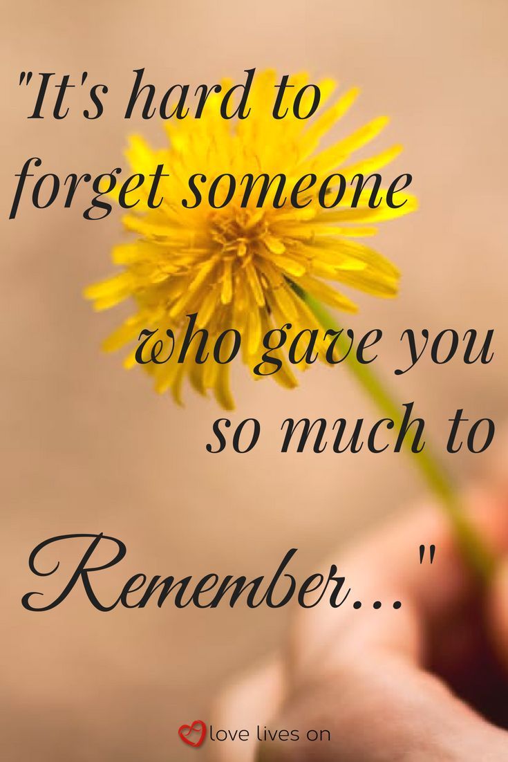 someone holding a dandelion in their hand with the words, it's hard to forget someone who gave you so much to remember