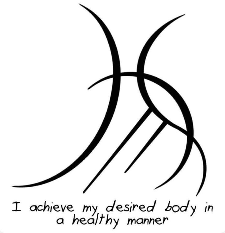 a black and white drawing with the words i achieve my desired body in a healthy manner