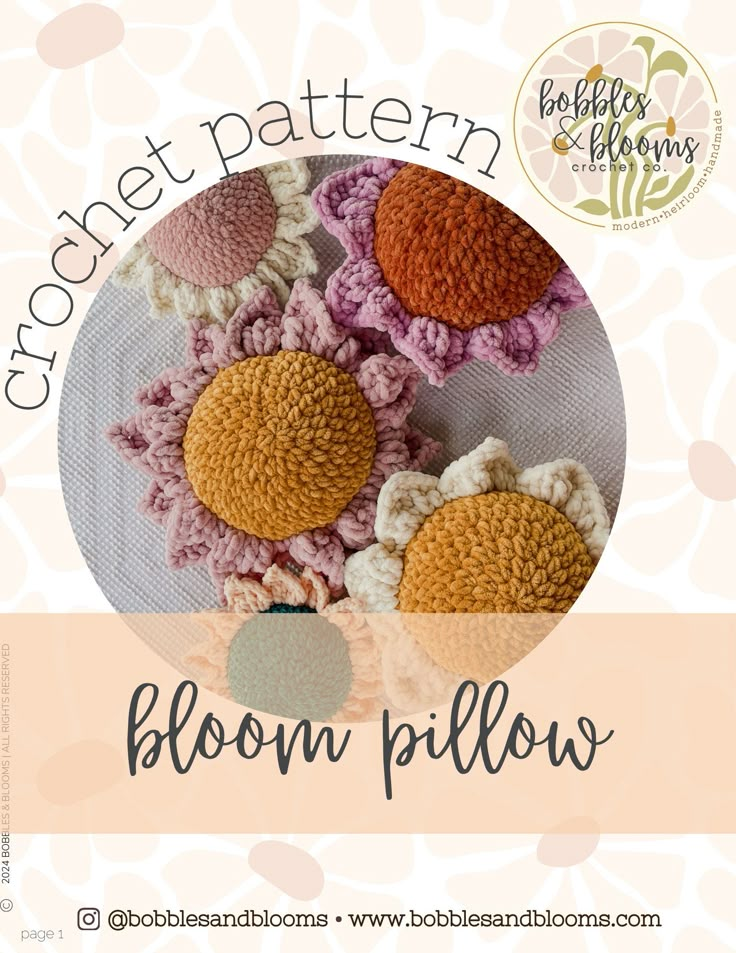 crochet pattern bloom pillow with text overlay that reads, crochet pattern bloom pillow