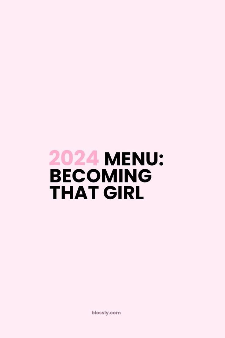 a pink background with the words,'2012 menu becoming that girl '