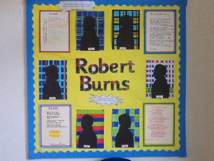 a bulletin board with images of children's silhouettes and the words robert burns on it