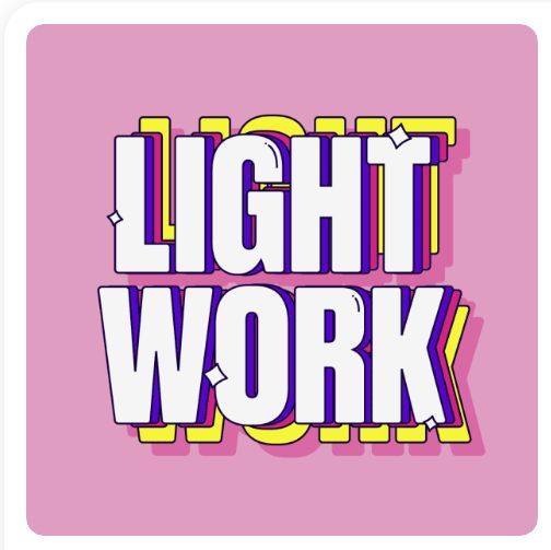 the words light work are painted in bright colors on a pink background with yellow and purple letters