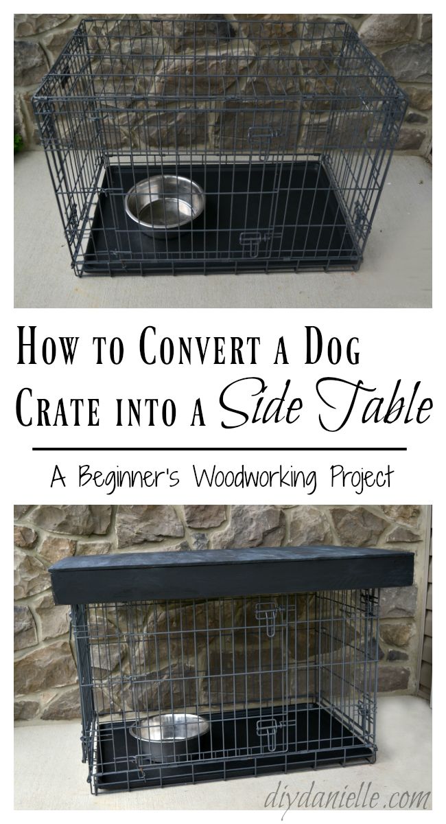 how to convert a dog crate into a side table