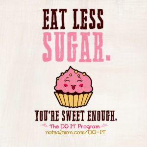 a white t - shirt with a pink frosted cupcake on it says eat less sugar you're sweet enough the do it program