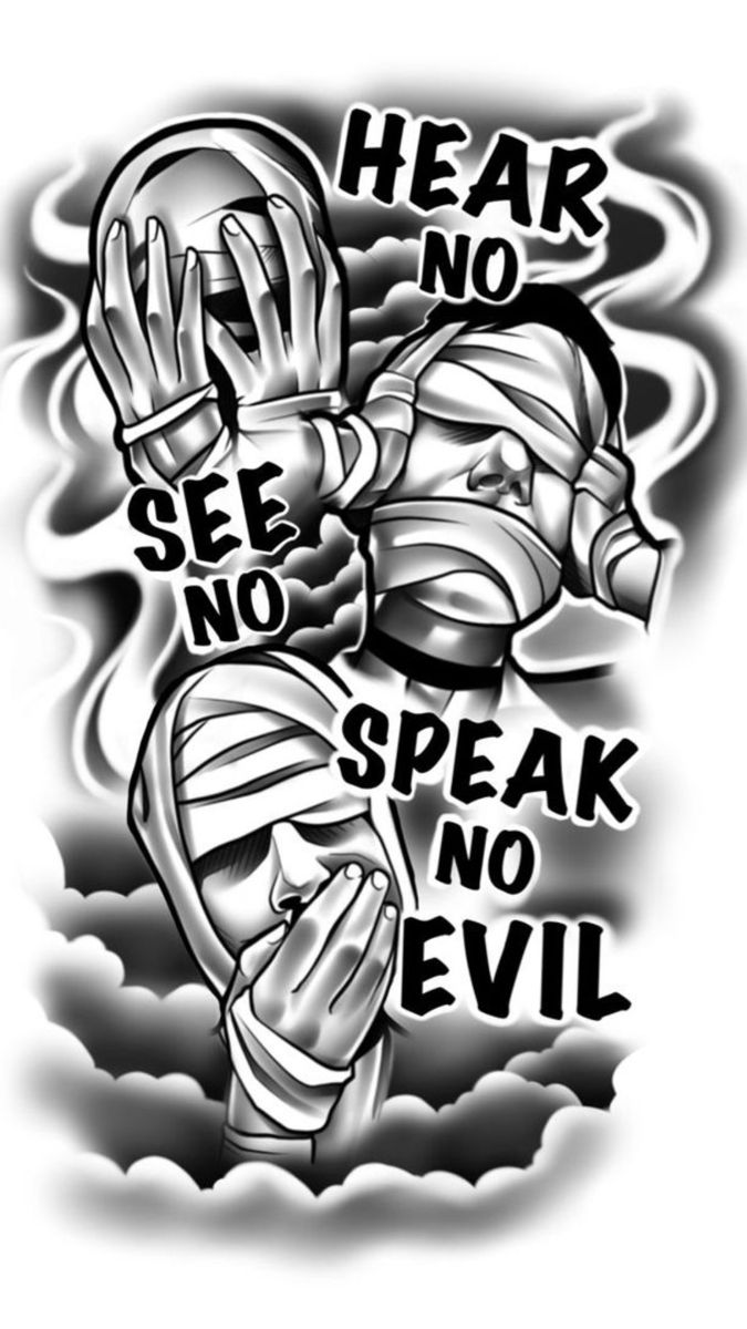 a black and white drawing of two hands with the words hear no speak no evil