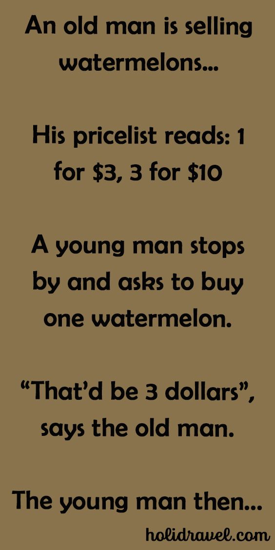 an old man is selling watermelons his pricelist reads 1 for $ 3 for $ 10