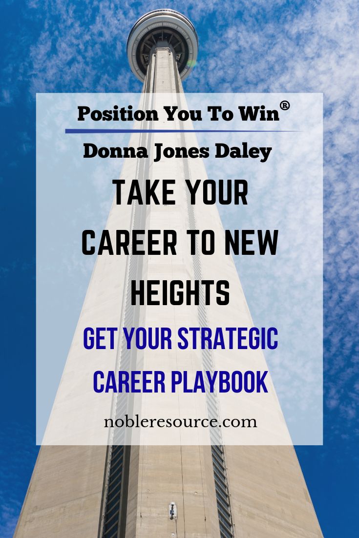 a tall tower with the text position you to win donna jones daley take your career to new heights get your strategy career playbook