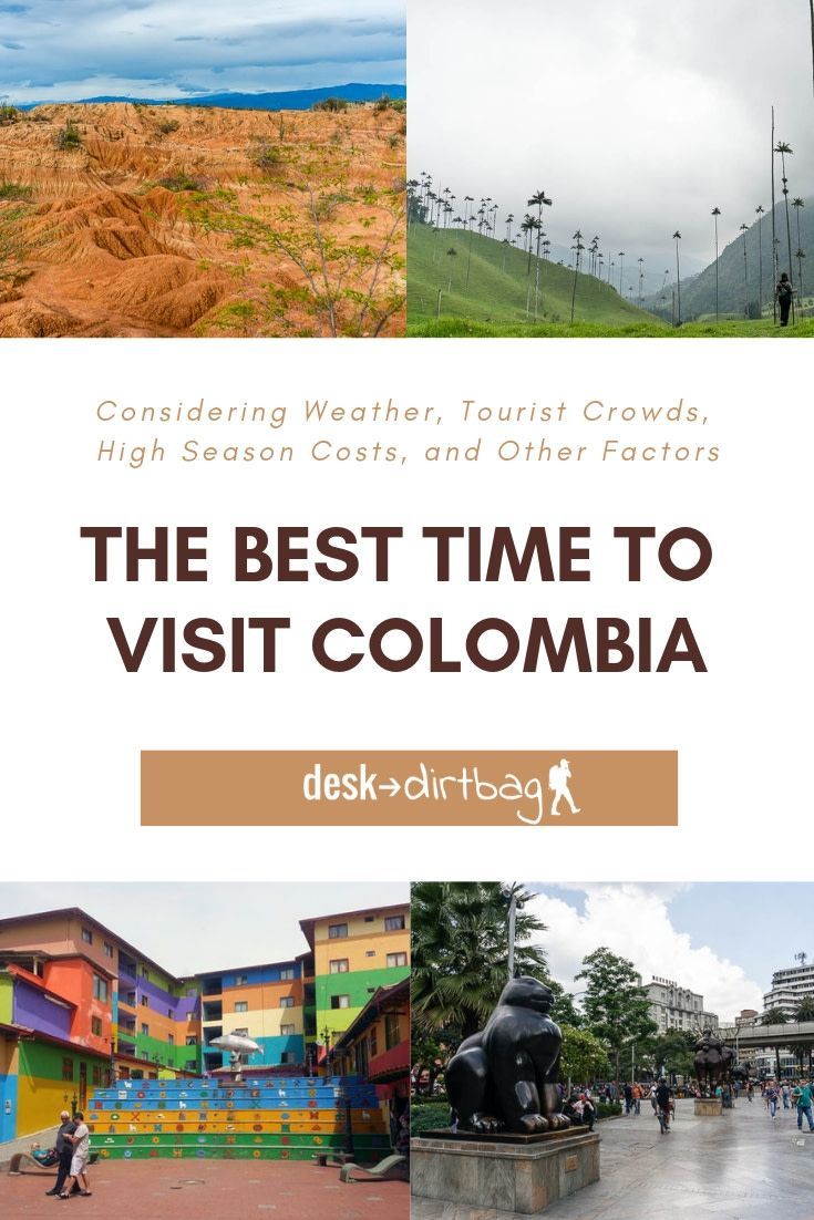 the best time to visit colombia with text overlay