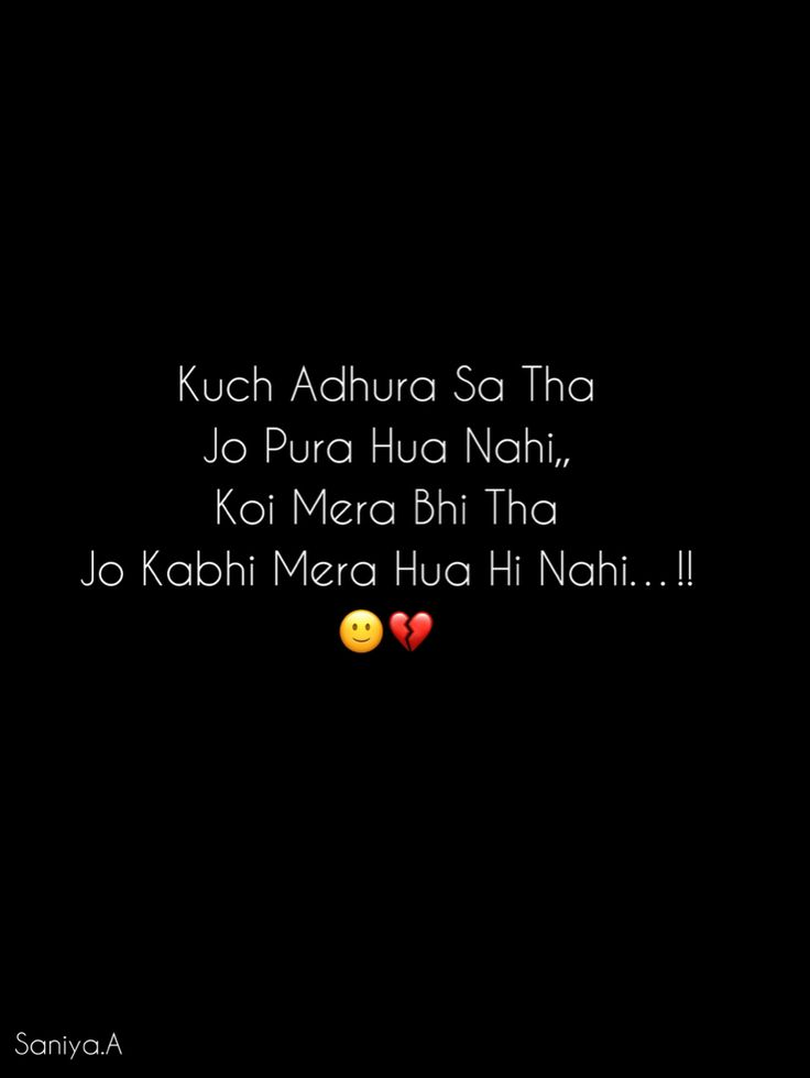 an image of two hearts in the dark with words written on it that says, kuch adura sa tha jo pura hua nahi