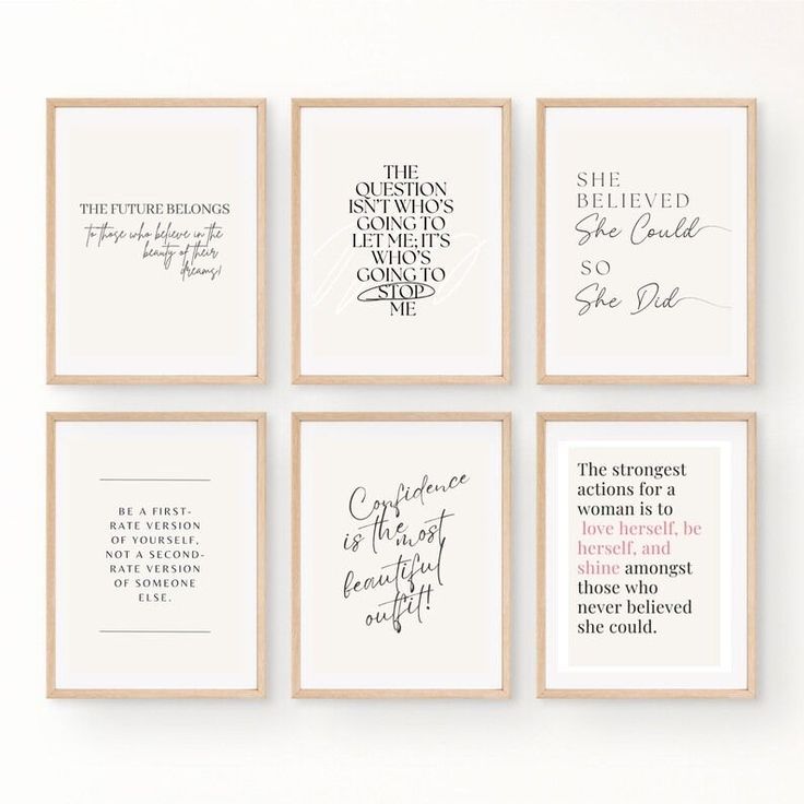 six framed art prints with different quotes on the wall in various sizes and colors, including one