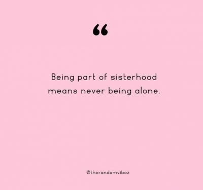 Sister Hood Quotes, Sorority Quotes Sisterhood, Quotes On Sisterhood, Quotes About Sisterhood, Sorority Sister Quotes, Sip And Paint Picnic, Sisterhood Quotes, Trending Sayings, Sister Hood