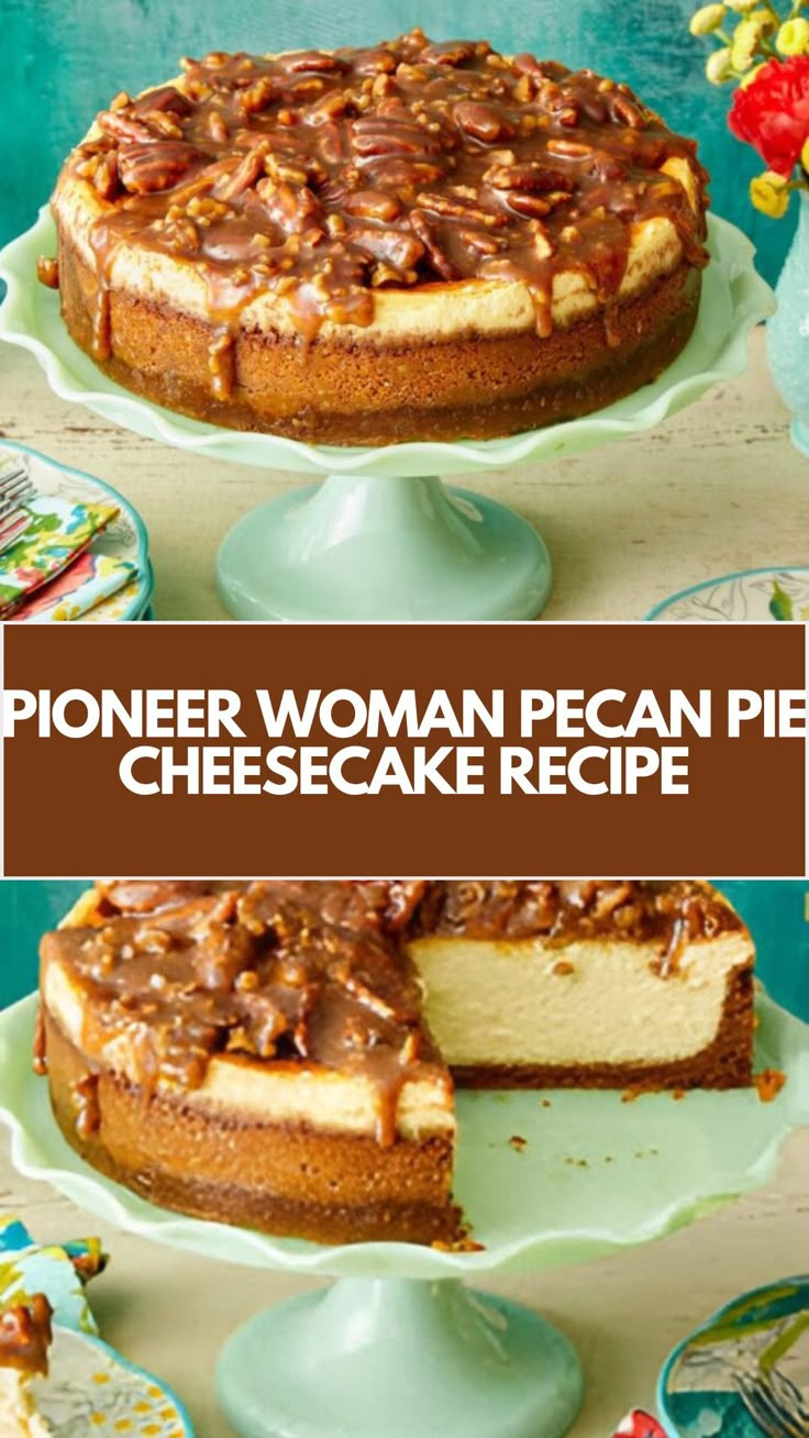 a cheesecake with pecans on top and the words, pioneer woman pecan pie cheesecake recipe