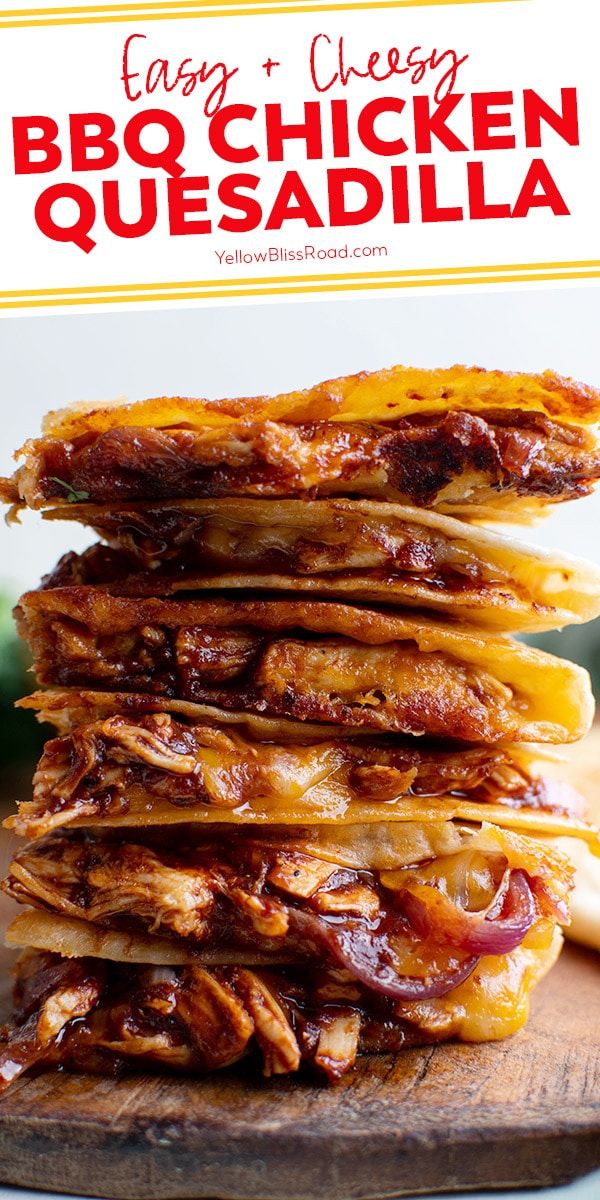 a stack of bbq chicken quesadilla stacked on top of each other