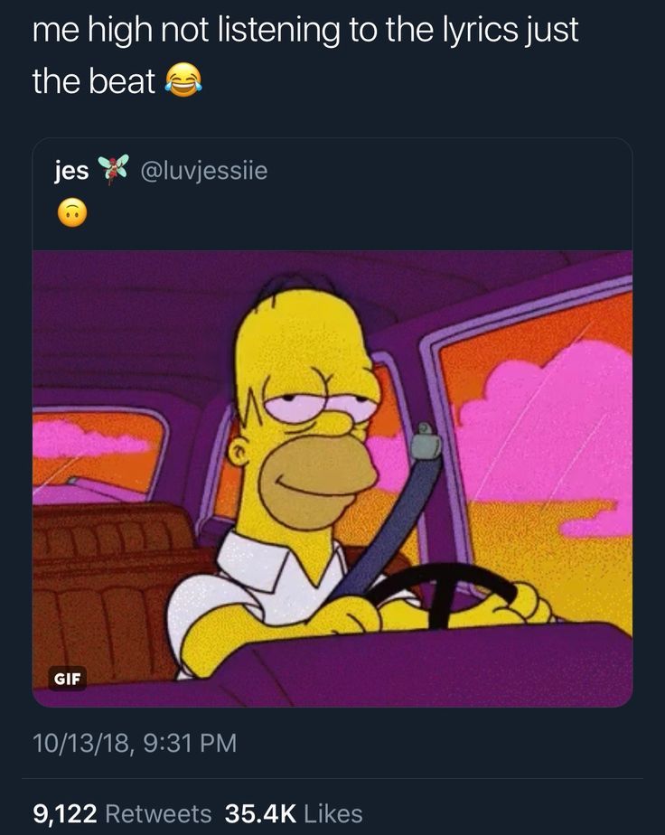 the simpsons is driving his car and saying he's not listening to the music