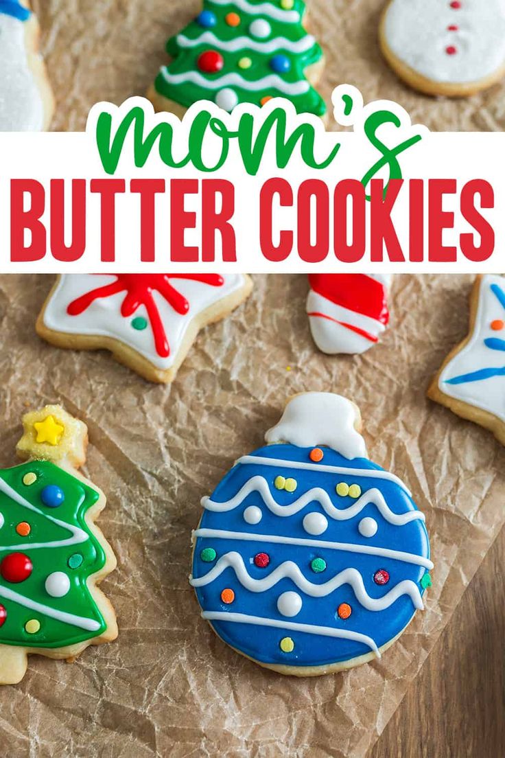 mom's butter cookies decorated with icing and christmas decorations