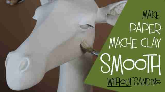 a paper mache clay horse is shown with the words, make paper mache clay smooth without sanding