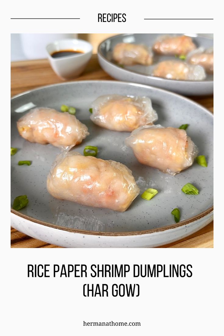 rice paper shrimp dumplings in a pan with sauce on the side and text overlay reading rice paper shrimp dumplings har gow